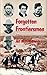 Forgotten frontiersmen