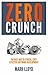 Zero Crunch by Mark Lloyd