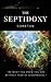 The Septidoxy: The Principles of Cosmic Exploration