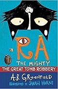 The Great Tomb Robbery (Ra the Mighty: Cat Detective #2)