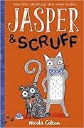 Jasper and Scruff