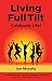 Living Full Tilt by Joe Murphy