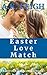 Easter Love Match