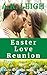 Easter Love Reunion (Easter...