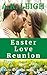 Easter Love Reunion