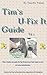 Tim's U Fix It Guide by Timothy Palmer