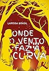 Book cover for Onde o Vento Faz a Curva (Portuguese Edition)