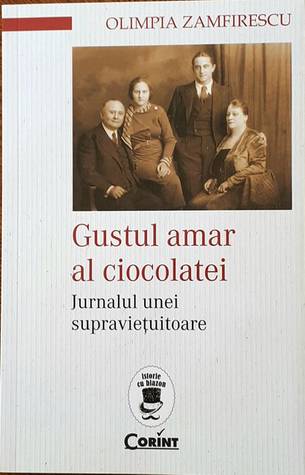 Gustul amar al ciocolatei. Jurnalul unei supraviețuitoare