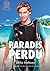Paradis perdu (Dreamspun Desires t. 32) (French Edition)