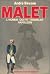 Malet, L'Homme Qui Fit Trembler Napoléon by André Besson