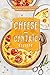 Cheese-Centric Recipes: Ton...