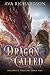 Dragon Called (Deadweed Dragons, #1)