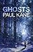 Ghosts by Paul Kane