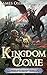 Kingdom Come (The Archemi O...