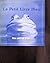 Le Petit Livre Bleu Pour Jours De Blues