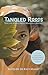 Tangled Roots: True Life Stories about Mixed Race Britain
