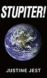 STUPITER!