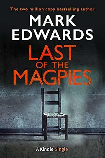 Last of the Magpies (Magpies, #3)