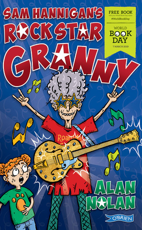 Sam Hannigan's Rockstar Granny