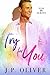Try For You (For You, #2)