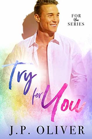 Try For You (For You, #2)