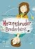 Herzensbruder, Bruderherz (German Edition)