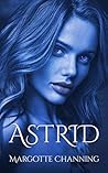 ASTRID: Una historia de Amor, Romance y Pasión de Vikingos (Los Vikingos de Channing nº 6) (Spanish Edition)