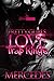 Pretty Gurls Love Trap Kings by Mercedes Pretty Gurls Love Trap Kings by Mercedes