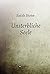 Unsterbliche Seele (eins 1)...