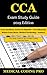 CCA Exam Study Guide: 2019 Edition: 100 CCA Practice Exam Questions & Answers, Tips To Pass The Exam, Medical Terminology, Common Anatomy, Secrets To Reducing Exam Stress, and Scoring Sheets