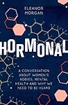 Hormonal: A Conve...