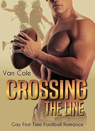 Crossing the Line (Kindle Edition)