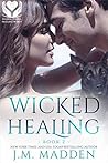 Wicked Healing (Helping Hands, Healing Hearts #2) Wicked Healing (Helping Hands, Healing Hearts #2)