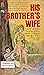 His Brother's Wife