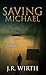Saving Michael