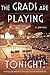 The Grads Are Playing Tonight! by M. Ann Hall