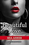 Beautiful Love by Mia Asher