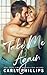Take Me Again (The Knight Brothers, #1) by Carly Phillips