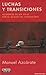 Luchas y Transiciones: Memorias de Un Viaje Por El Ocaso del Comunismo