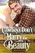 Cowboys Don't Marry the Bea...