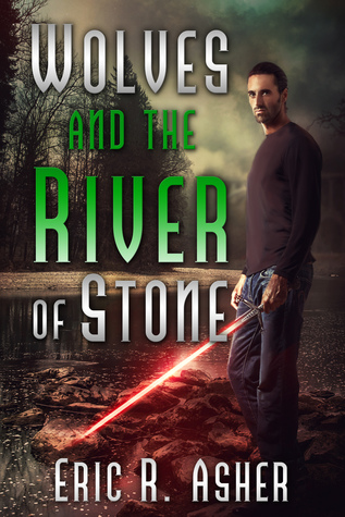 Wolves and the River of Stone (Vesik, #2)