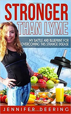 Stronger Than Lyme: My Battle and Blueprint for Overcoming this Strange Disease (Paperback)