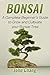 BONSAI: A Complete Beginner...