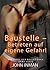 Baustelle – Betreten auf eigene Gefahr! (der Belladonna Arms 2) (German Edition)
