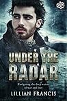Under the Radar by Lillian Francis