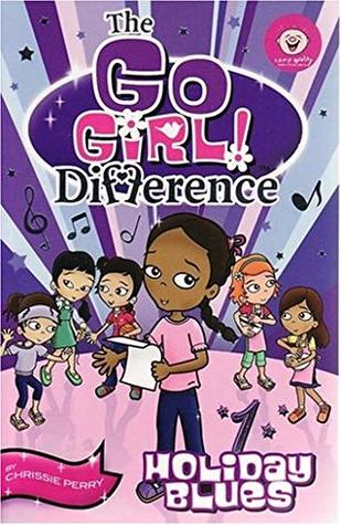 Holiday Blues (Go Girl! Difference #1)