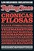 Los mejores relatos de Rolling Stone: Crónicas filosas
