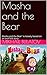 Masha and the Bear by Mikhail Bulatov Masha and the Bear by Mikhail Bulatov