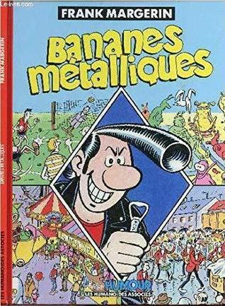 Bananes Métalliques (Hardcover)