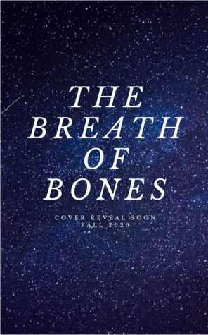 The Breath of Bones (The Breath of Bones, #1)